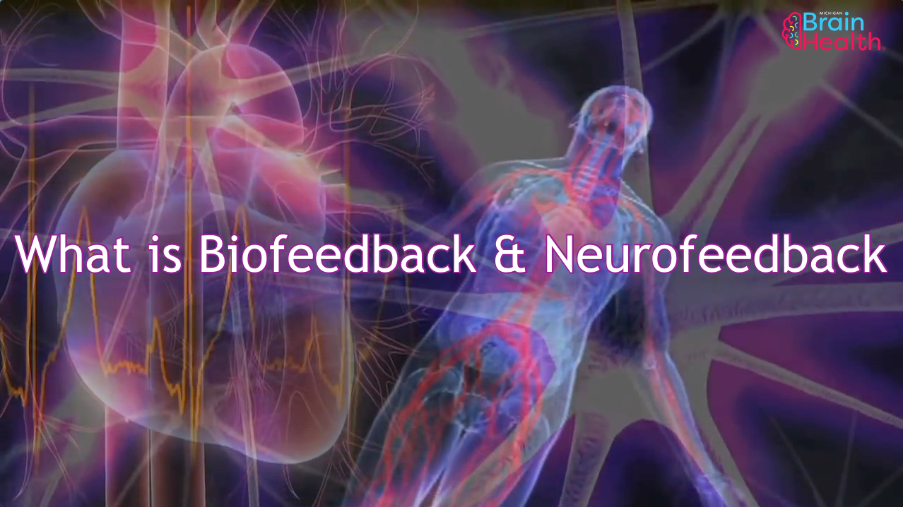 What is Biofeedback and Neurofeedback-STILL